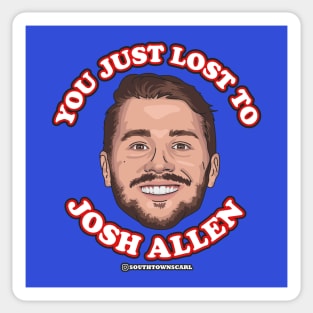 You Just Lost to Josh Allen Sticker